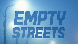 Empty Streets