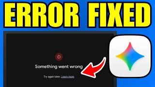Full How To Fix Gemini Something Went Wrong Problem | Full Guide Update