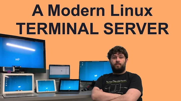 A Modern Linux Graphical TERMINAL SERVER | Complete Guide for Remote Access | Any Device, Many Users