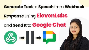 How to Generate Text to Speech from Webhook Response Using ElevenLabs and Send It to Google Chat