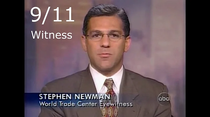 9/11 WTC Witness Stephen Newman: "A FIreball Came ...