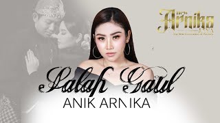 Anik Arnika Salah Gaul Lagu Terbarunew Arnika Jaya