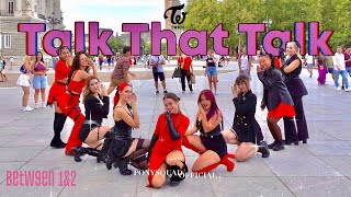 [KPOP IN PUBLIC ONE TAKE] TWICE - Talk that Talk || Dance cover by PONYSQUAD spain