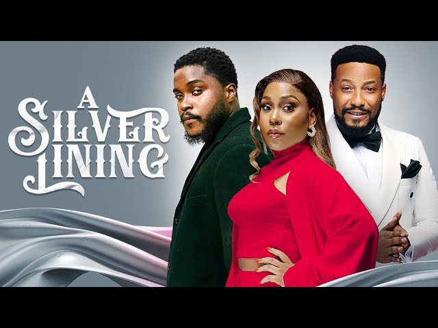 A SILVER LINING  - Nigerian Movies 2024 Latest Full Movies class=