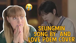 hes amazing! reaction to [SONG by] Ep.01 Love poem - Stray Kids Seungmin
