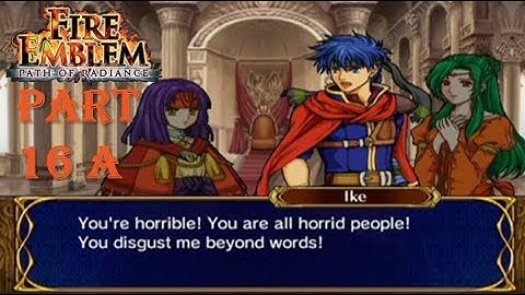Fire Emblem Path of Radiance Playthrough: Part 16 A - Ike Activates Wrath