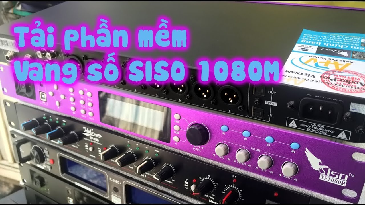 Tải phần mềm vang số SISO #1080M