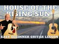 House of the Rising Sun - Easy Beginner Acoustic Guitar Lesson