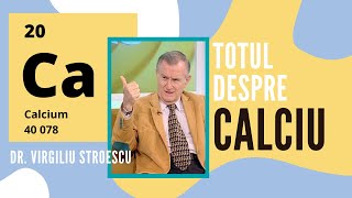 Totul despre CALCIU | dr. Virgiliu Stroescu