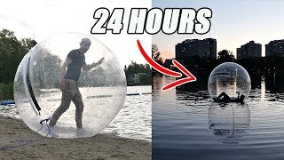 TRAPPED INSIDE A GIANT ZORB BALL FOR 24 HOURS!! *WATER CHALLENGE*