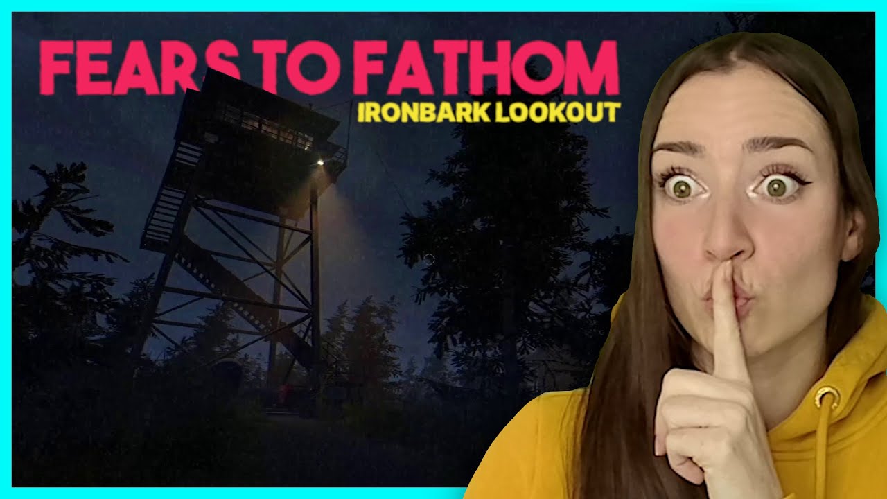 Be Quiet, Don't Make A Noise! · FEARS TO FATHOM: Ironbark Lookout