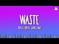Myles Smith, James Bay - Waste (Lyrics)