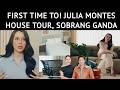 JULIA MONTES HOUSE TOUR, SOBRANG GANDA