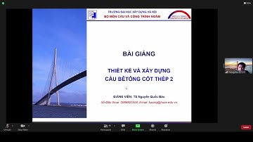 Bài giảng Cầu Bê Tông Cốt Thép 2 – Buổi  1