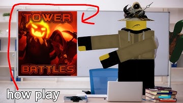 how to play tower battles | roblox