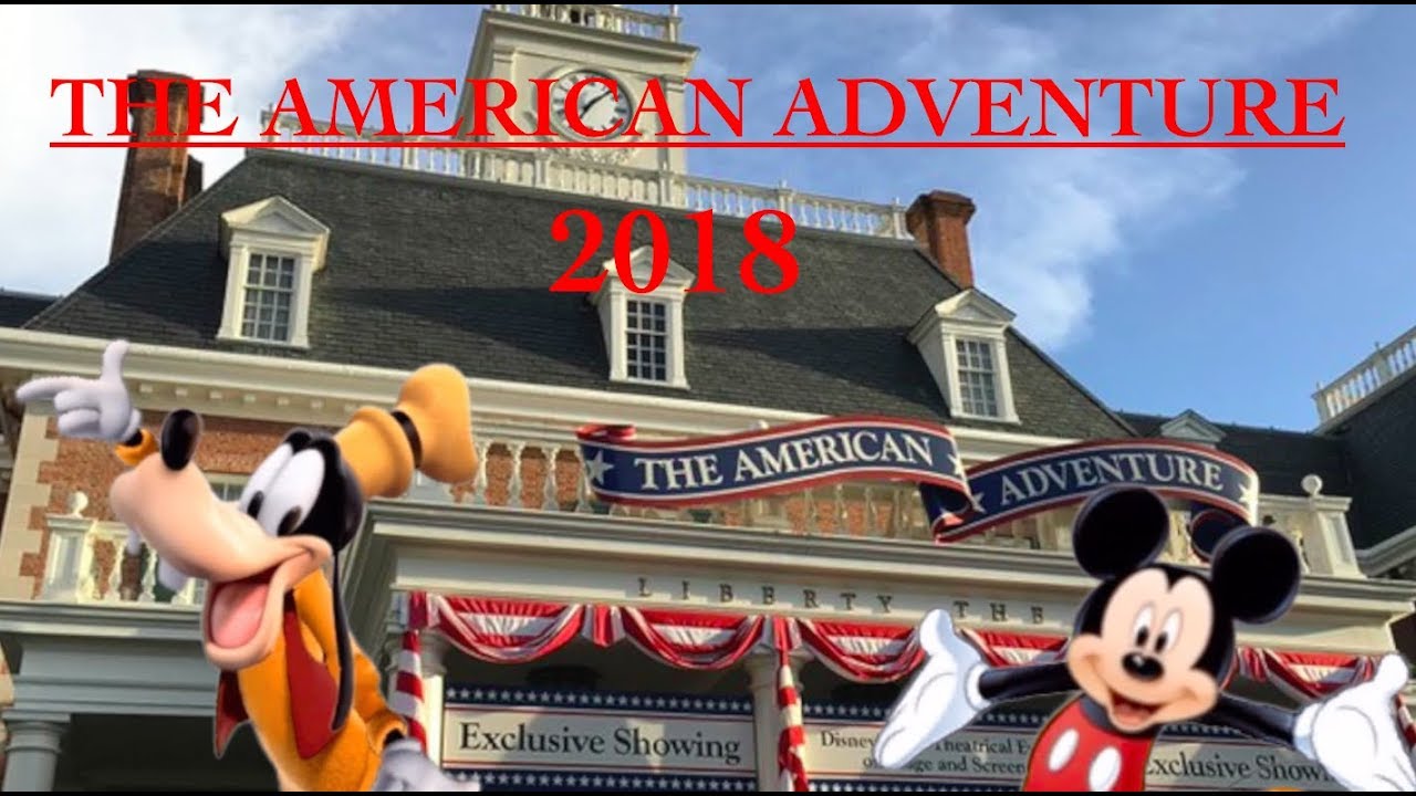 The American Adventure Animatronic Show 2018, Epcot Disney World