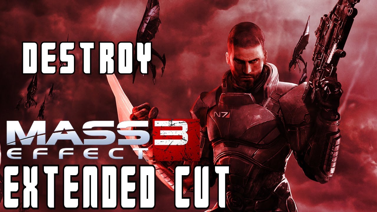 Mass Effect 3 Extended Cut DLC Destroy Ending DanQ8000 YouTube