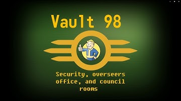 Old Vault 98 Part 3: Security, Overseers Office & Council rooms.