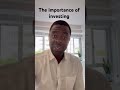 The importance of investing