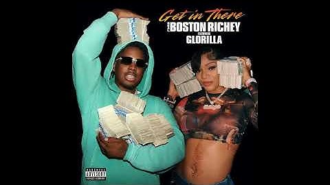 Real Boston Richey & GloRilla - Get In There (AUDIO)