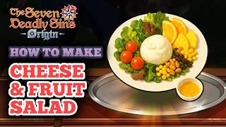 How to Make Cheese and Fruit Salad in Seven Deadly Sins Origin - Cheese and Fruit Salad Recipe screenshot 1