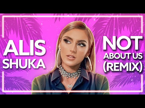 Alis Shuka - Not About Us (Byjoemichael Remix) [Lyric Video]