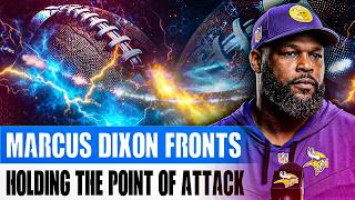 Marcus Dixon Fronts: Holding the Point of Attack