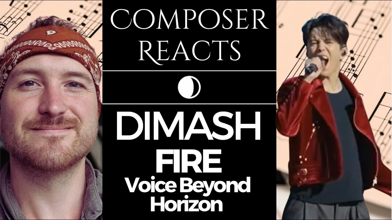 Composer Reacts to Dimash Qudaibergen - FIRE (Live at Voice Beyond Horizon)