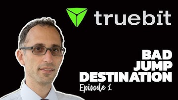 Bad Jump Destination Episode 1 - Truebit Protocol pt1 - Scaling Solution for Ethereum