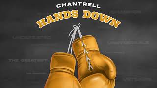 Chantrell - Hands Down Official Audio