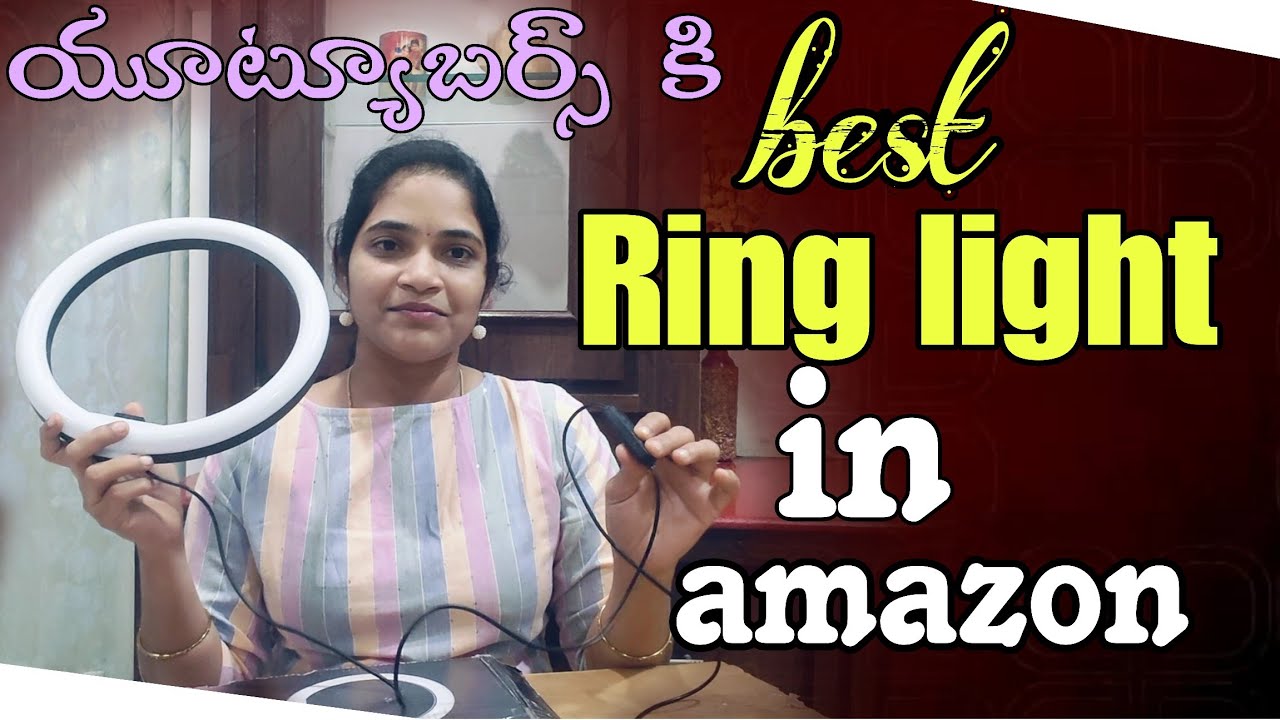 BEST RING LIGHT FOR YOUTUBE VIDEOS|Ring Light unboxing in Telugu| Ring ...
