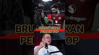 Coach Justin Bruno Fernandes Bukan Pemain Dunia  mufc bruno epl