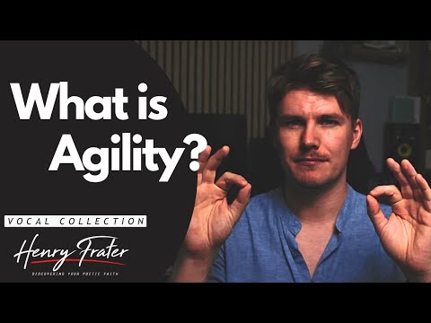 What Is Agility? (Vocal Tutorial)