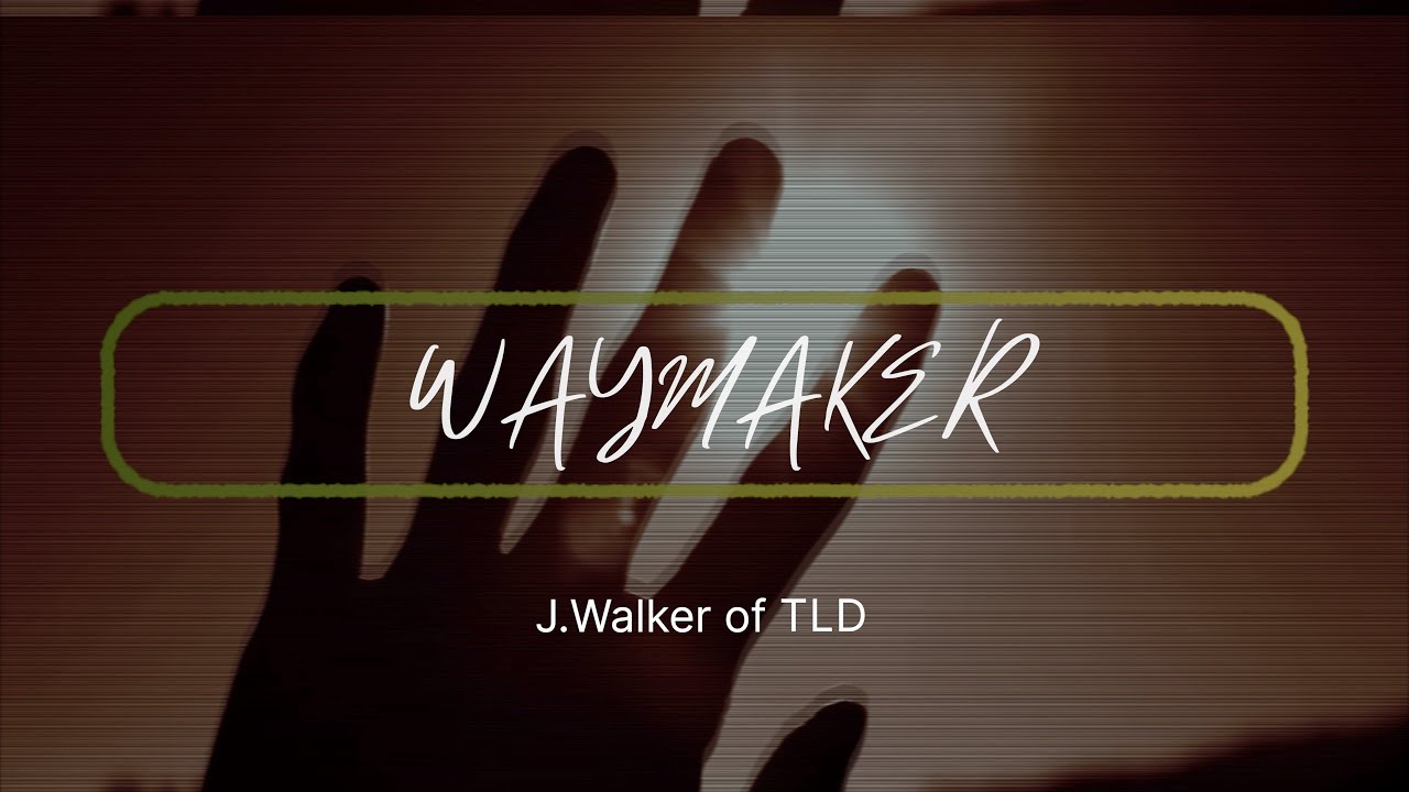 JWalker of TLD   Way MakerLyric VideoGospel Drill