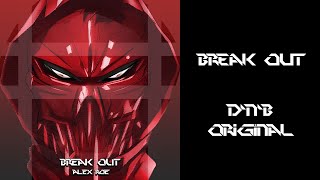 Break Out (Drum and Bass Original)
