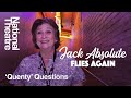 20 Questions with Caroline Quentin | Jack Absolute Flies Again - National Theatre