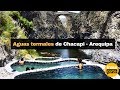 Las aguas termales de Chacapi - Arequipa