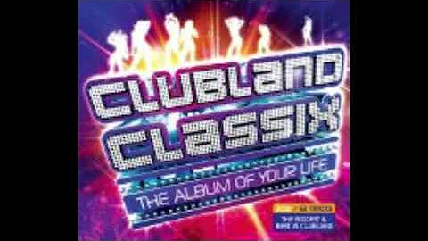 Clubland classix - Tell it to my heart