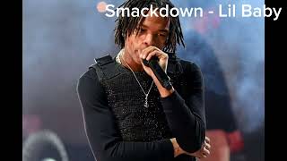 Smackdown - Lil Baby