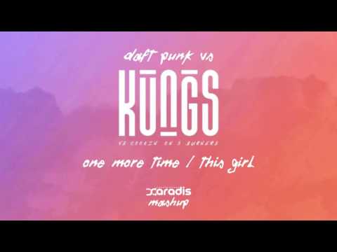Daft Punk VS Kungs - One More Time / This Girl (Saradis Mashup)