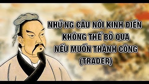 Những Câu Nói Kinh Điển Không Thể Bỏ Qua Nếu Muốn Trading Thành Công | INVEST318