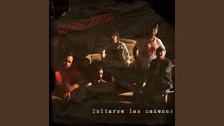 Video thumbnail of "La Don Carlos - Soltarse las Cadenas"