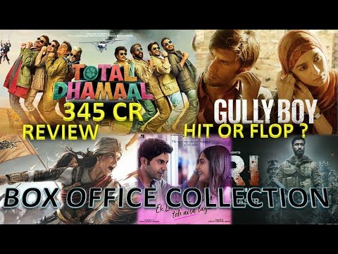 box-office-collection-of-total-dhamaal,-gully-boy,-manikarnika,-uri-movie-etc-2019