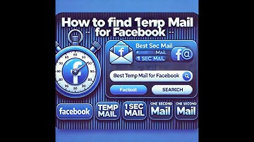 How to Create a Temp Mail for Facebook?