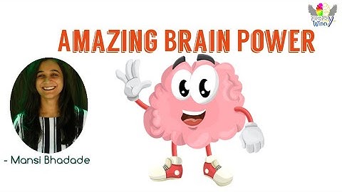 Amazing Brain Power | by Mansi Bhadade