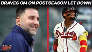 Braves GM On Disappointing Playoffs, What Needs To Change For Postseason Success