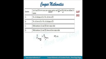 CUET Preparation -CUET-2022-Q35 - Product of Matrices - Order of a Matrix - Matrices -Class 12 Maths