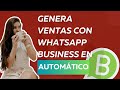 Mis mejores tips para vender con Whatsapp Business en este 2023🔥📈 [+ TUTORIAL DE AUTOMATIZACIÓN]