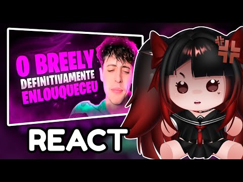 「React」 O EXPOSED do BREELY é PATÉTICO