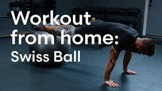 Workout at home with Magnus Lygdbäck: Swiss Ball